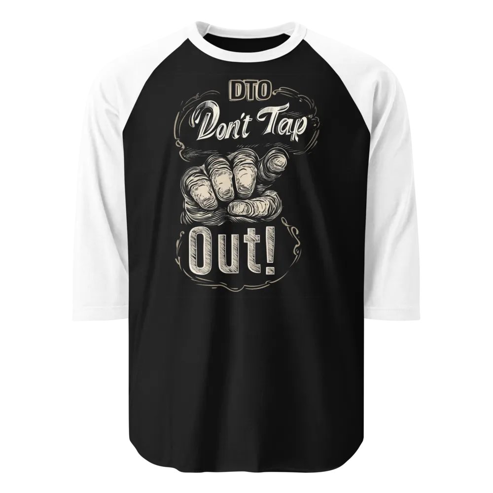 Don't Tap Out Raglan Tee product image (1)