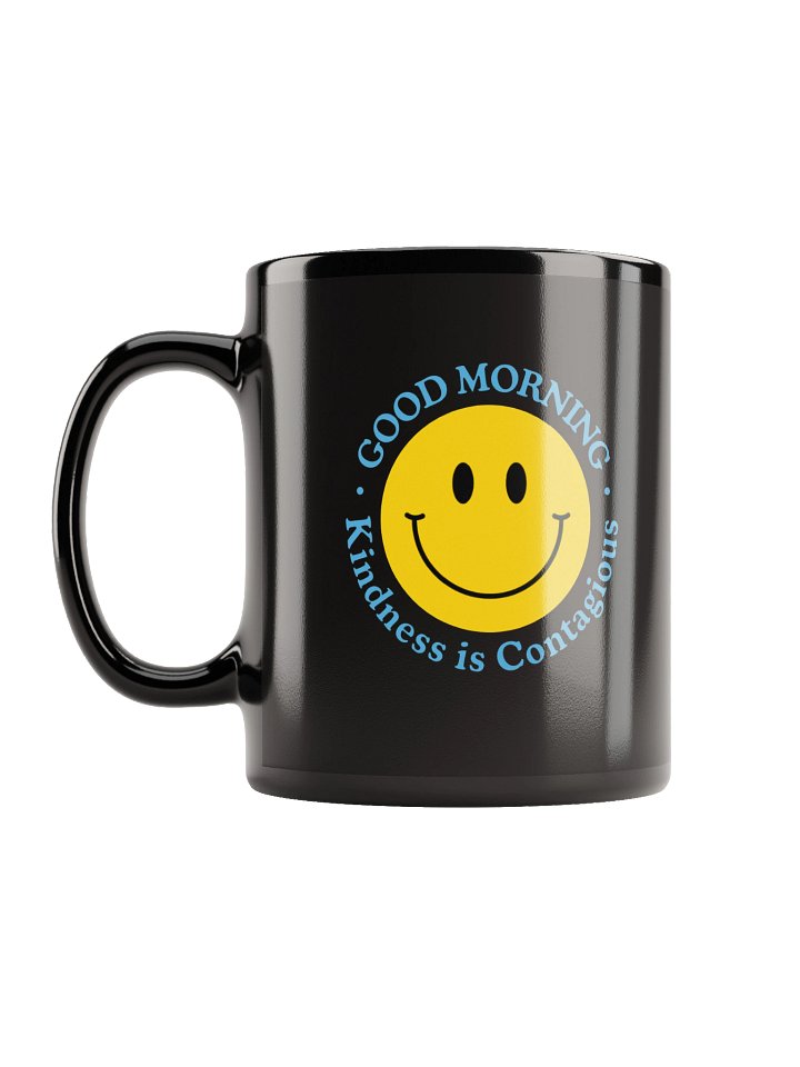 Good Morning - Kindness is Contagious - Mug product image (1)