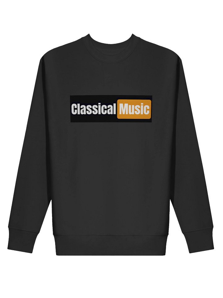 "Classical Music" Sweatshirt - The Iconic Parody for Music Lovers product image (2)