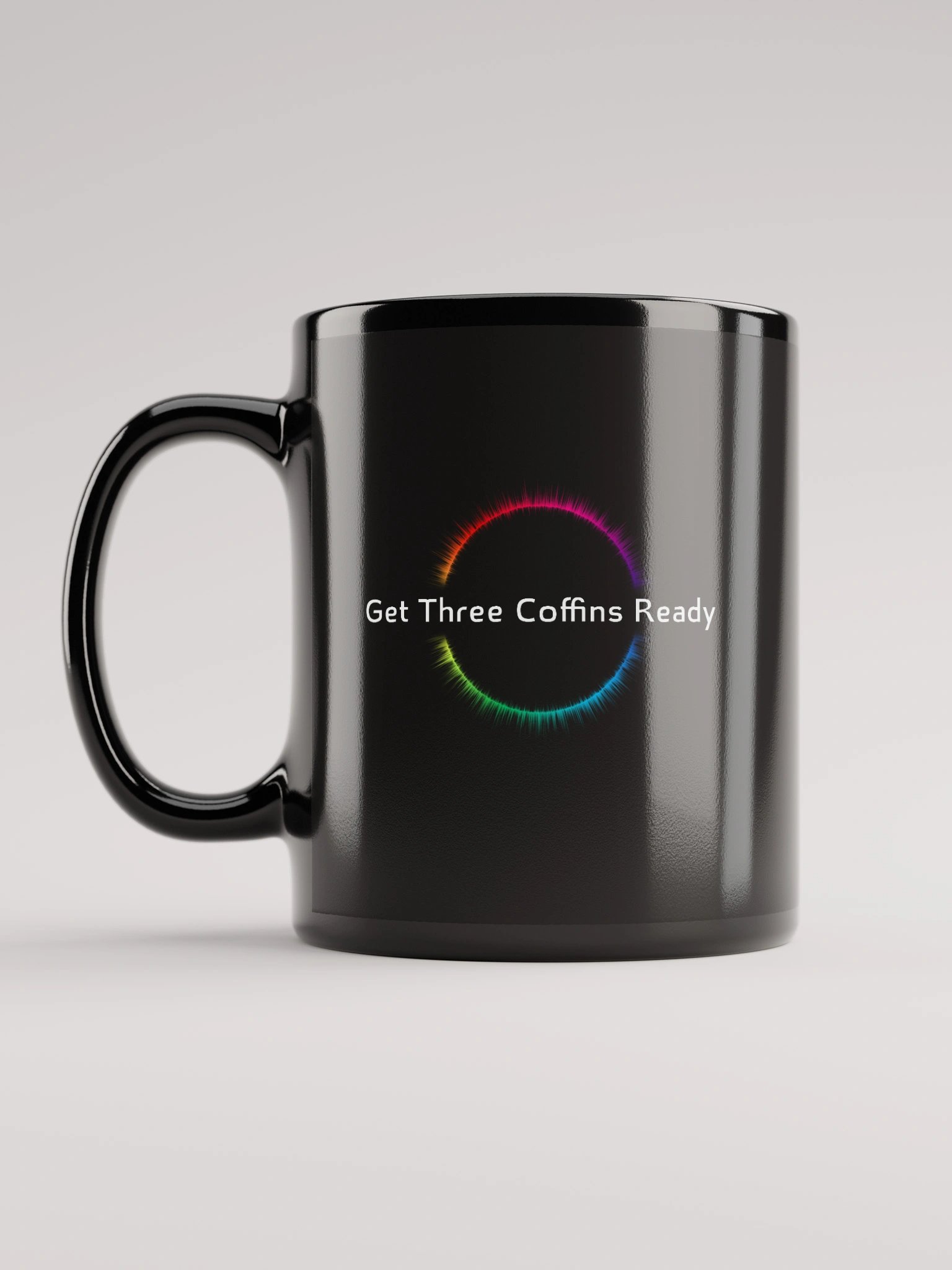 "Get Three Coffins Ready" Mug product image (11)