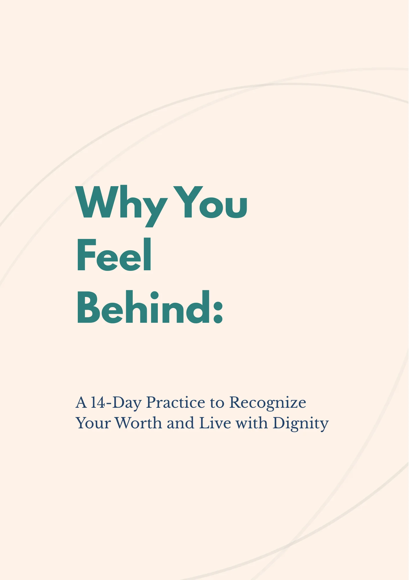 Why You Feel Behind A 14-Day Practice to Recognize Your Worth and Live with Dignity product image (2)