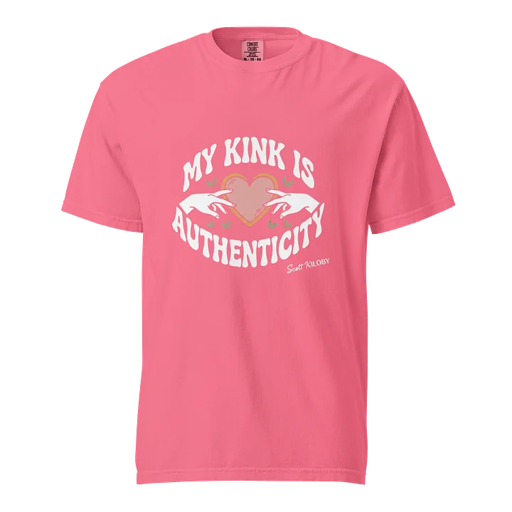 “My Kink Is Authenticity” Crunch Berry T-Shirt product image (1)