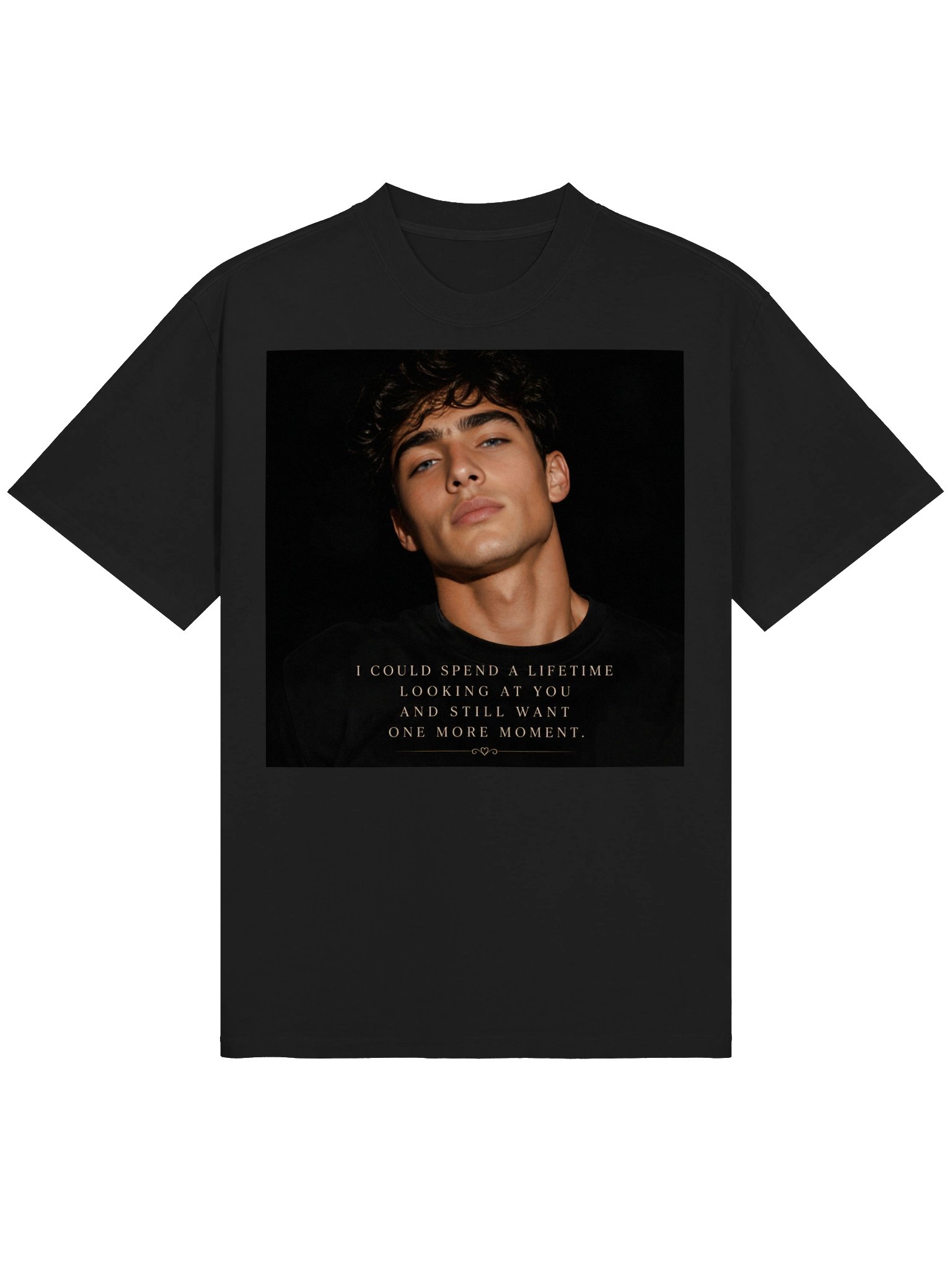 I Could Spend a Lifetime Looking at You T-Shirt | Romantic Love Quote | Unisex Oversized Tee product image (2)