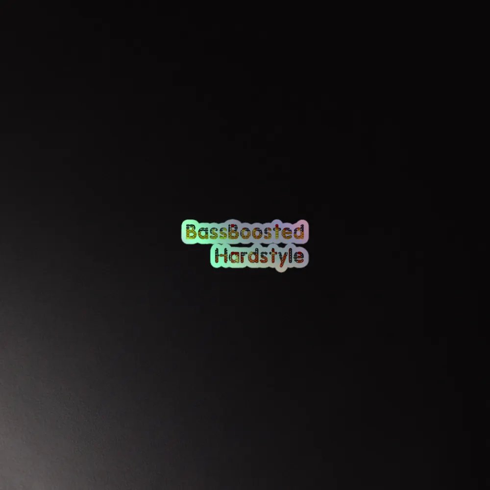 BassBoostedHardstyle Holographic Sticker product image (4)