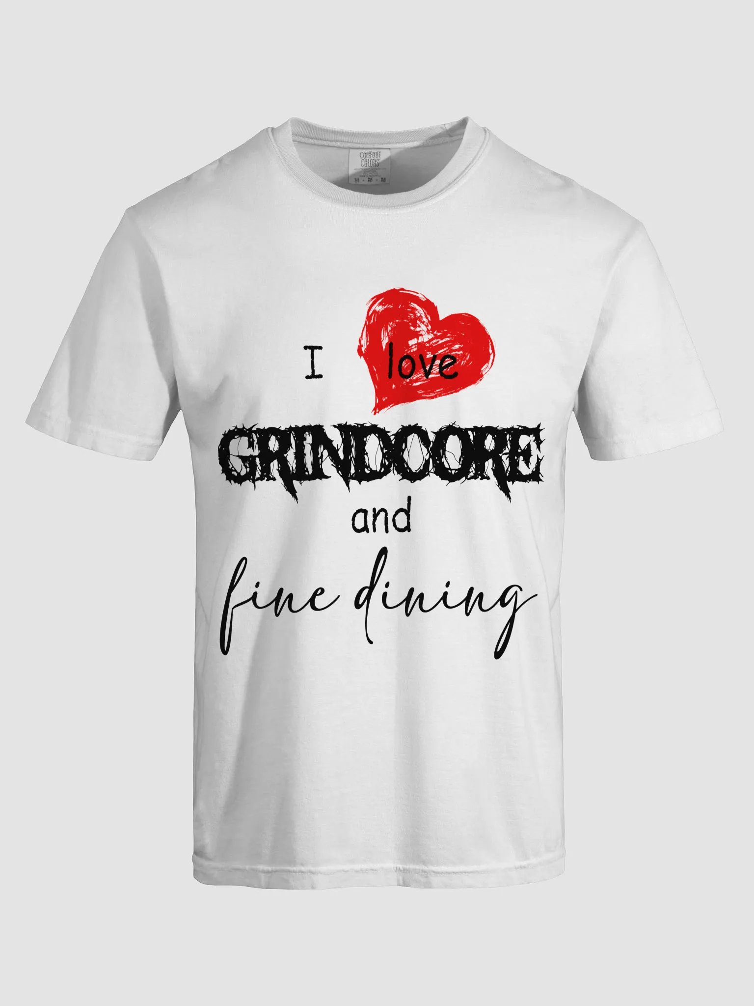 Grindcore and Fine Dining Comfort Tee product image (5)