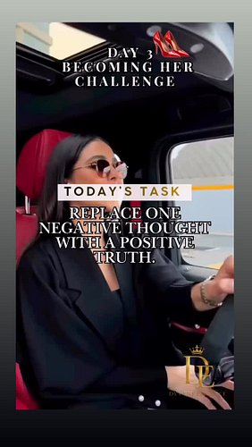 💋 DAY 3 OF THE BECOMING HER CHALLENGE 💋

Today’s Task:

✨ Replace one negative thought with a positive one.

The way you spea...