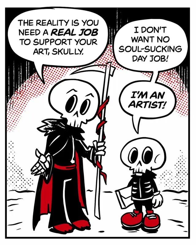 Skully starts his day job, but quickly finds that the struggle to find his creative energy is real. 