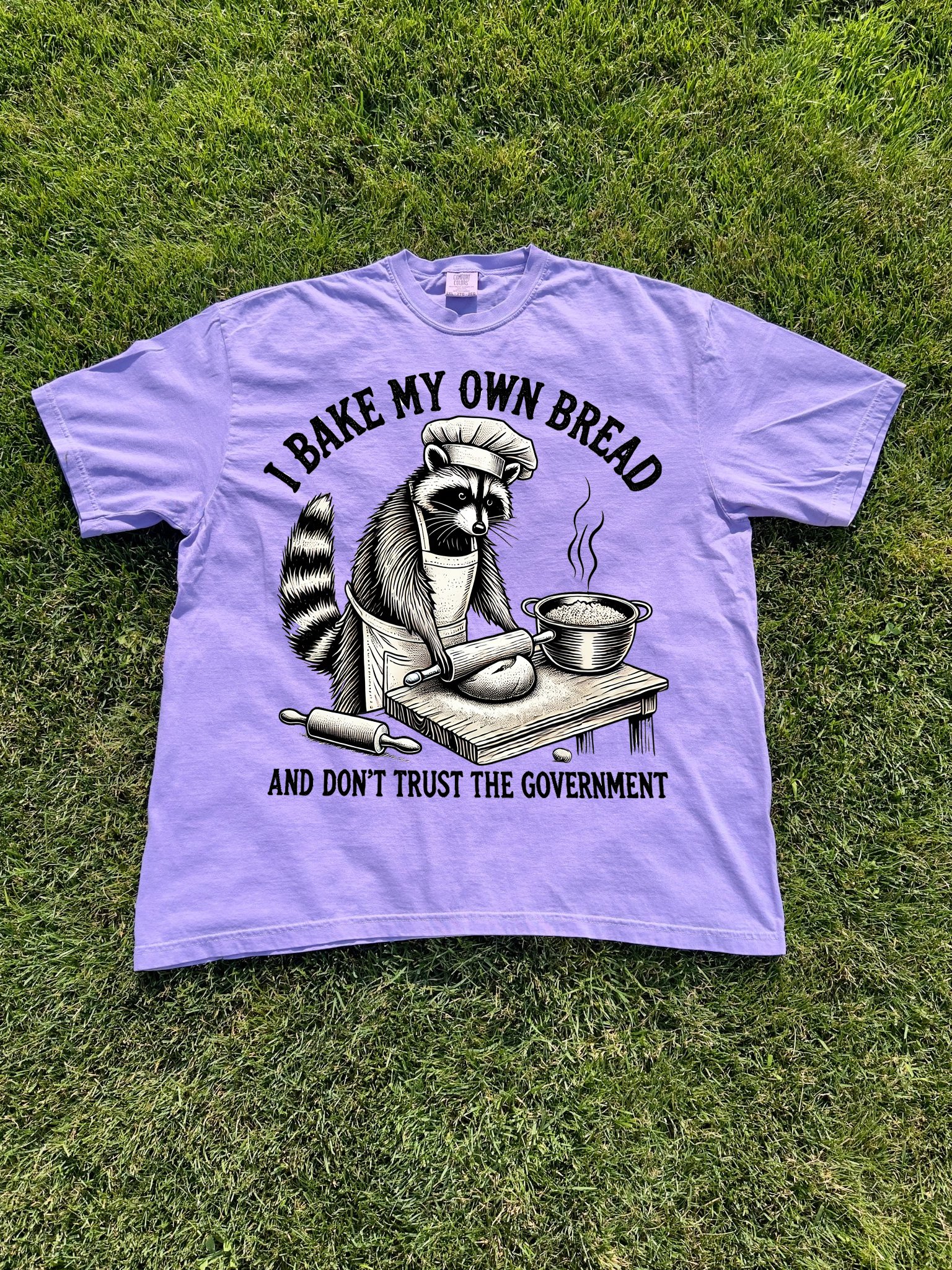 I Bake My Own Bread And Don't Trust The Government Shirt product image (1)