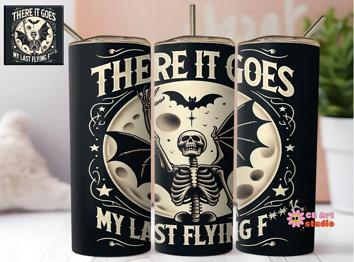 There Is Goes My Last Flying Tumbler Wrap PNG product image (1)