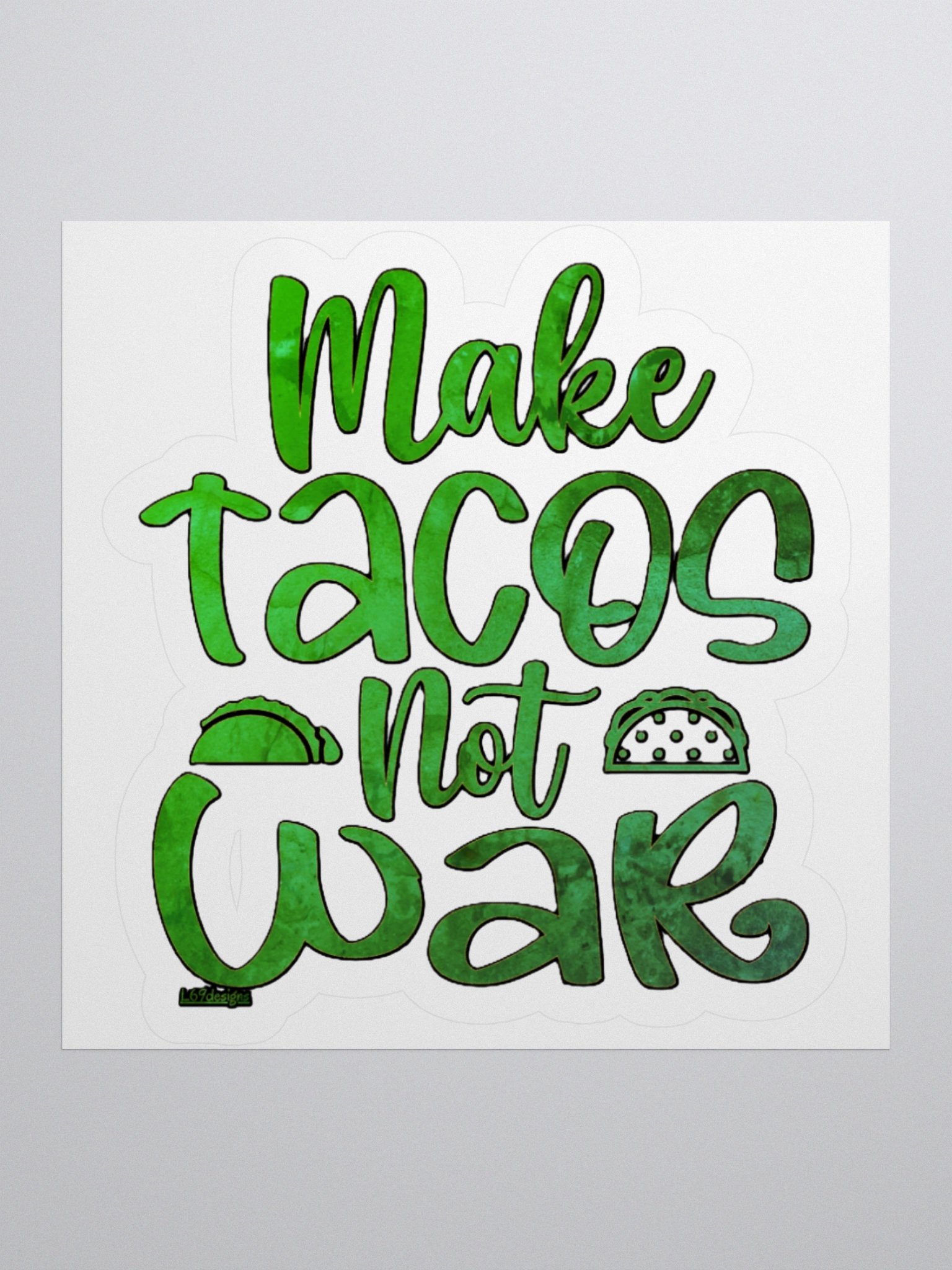 MAKE TACOS, NOT WAR product image (1)