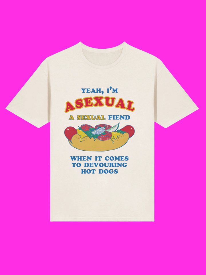 I’m Asexual Fiend for Devouring Hot Dogs Funny Shirt product image (114)