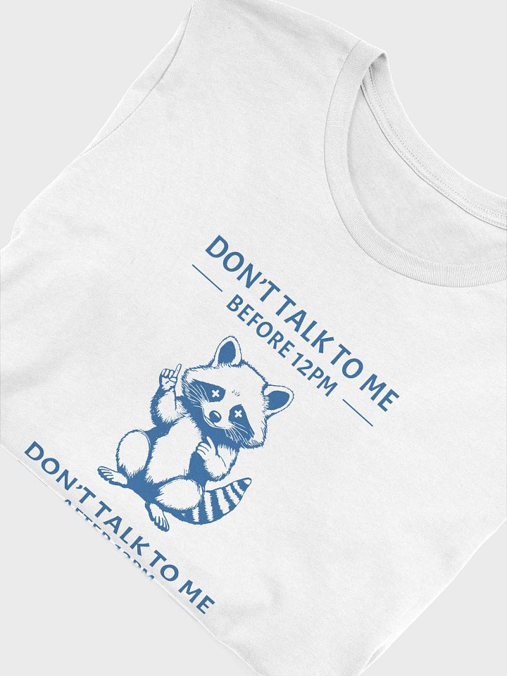 DON'T TALK TO ME BEFORE 12PM product image (2)