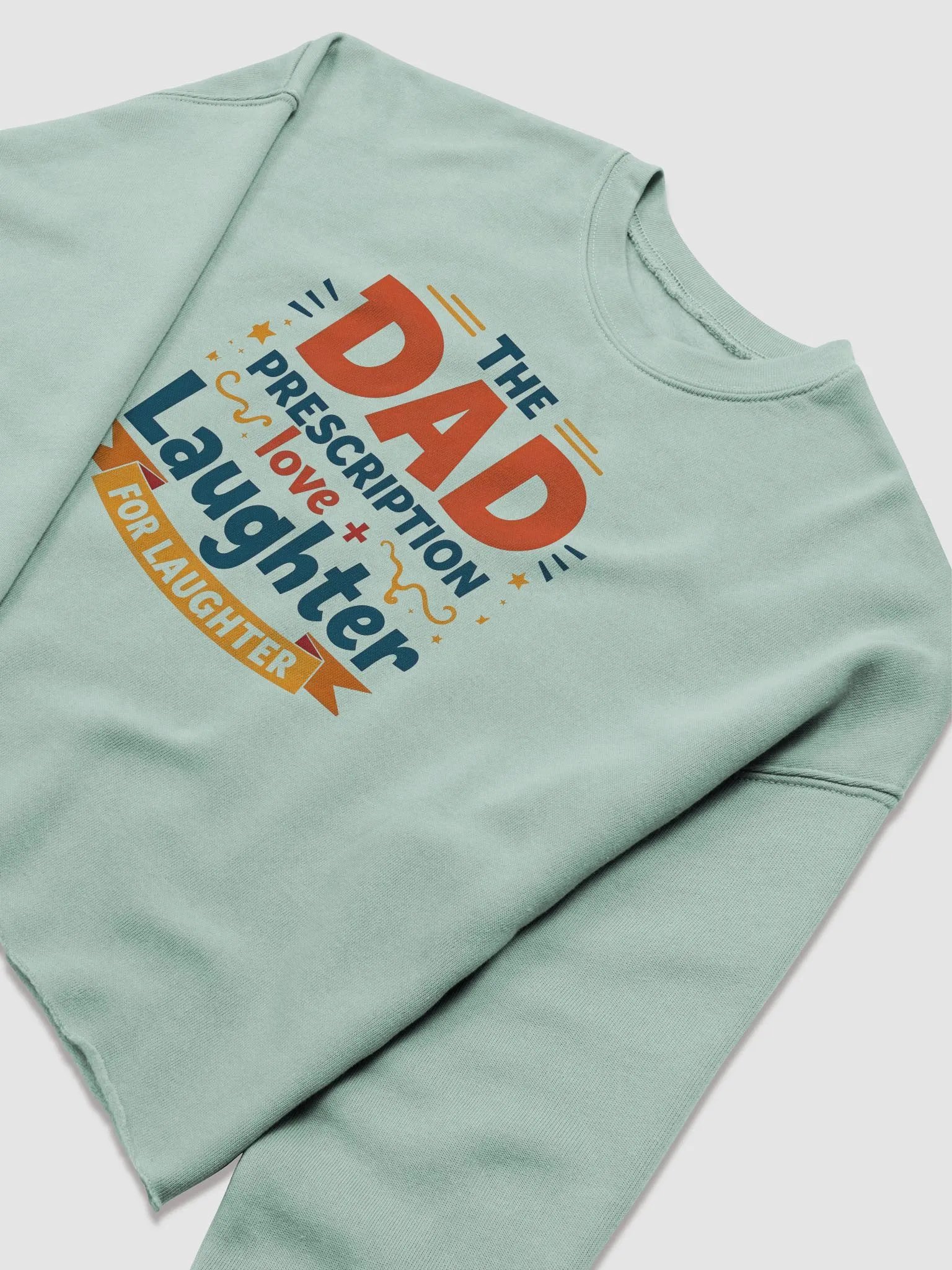 Love + Laughter Dad Prescription Sweatshirt product image (14)
