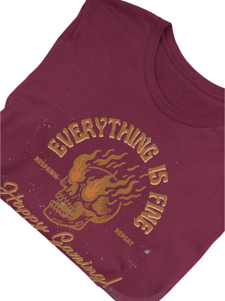 Everything Is Fine! | Flaming Skull II Gaming Tee product image (2)