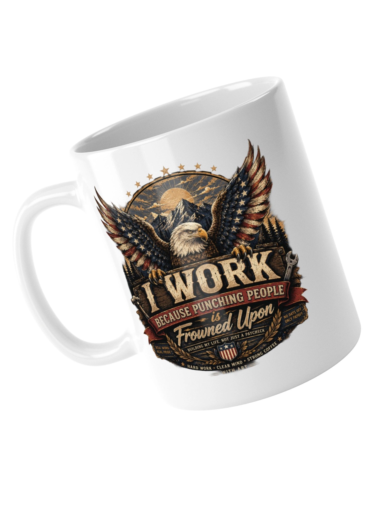 I Work Because Punching People Is Frowned Upon Mug – Funny Work Coffee Cup product image (15)