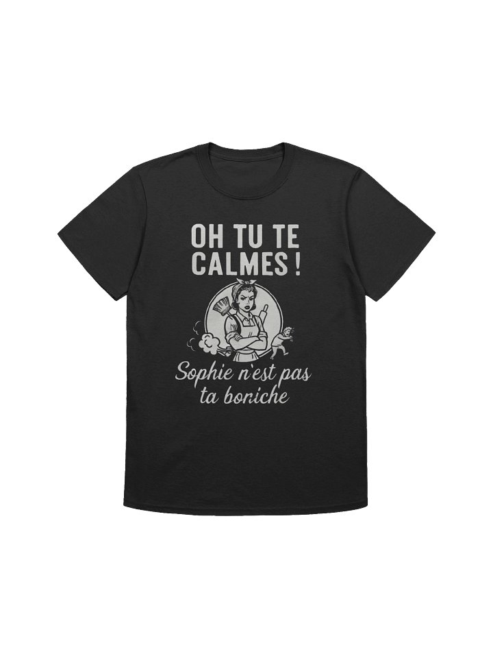 Oh tu te calmes Sophie n'est pas ta boniche product image (8)