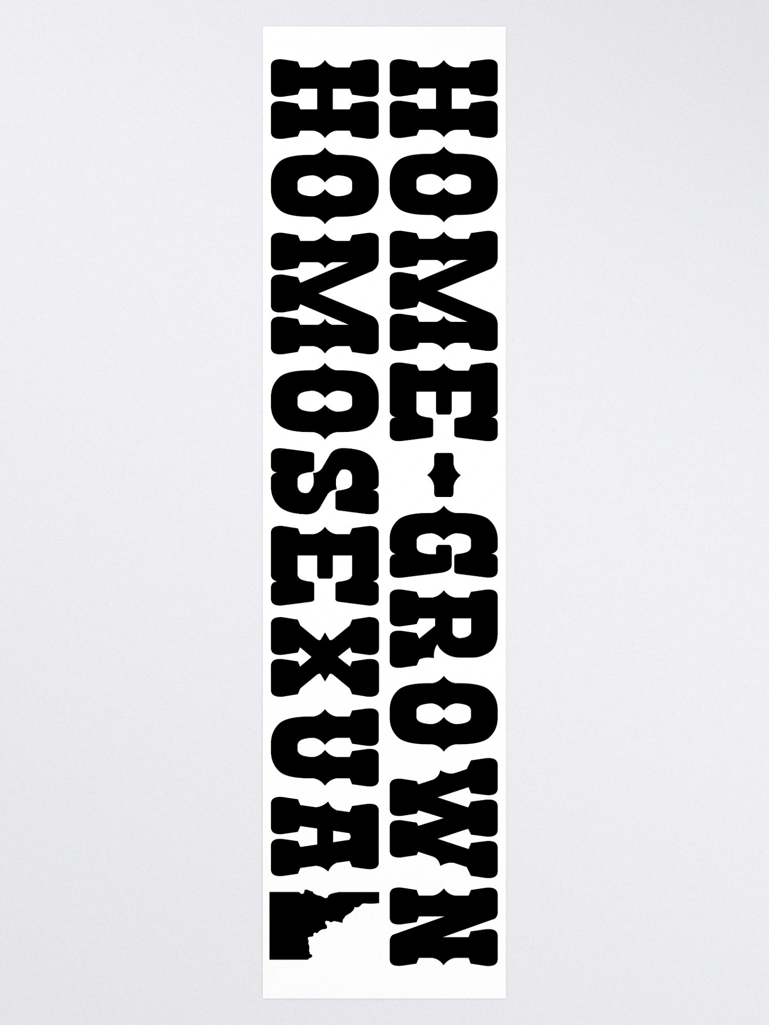 "HOME-GROWN HOMOSEXUAL" bumper sticker product image (3)