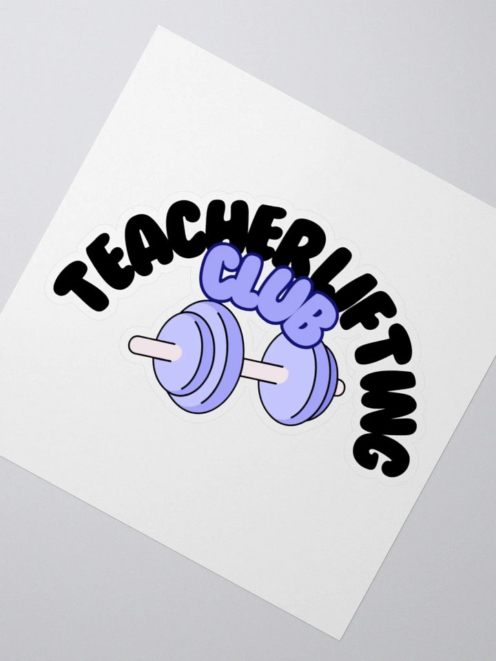 Teacher Lifting Club sticker product image (2)