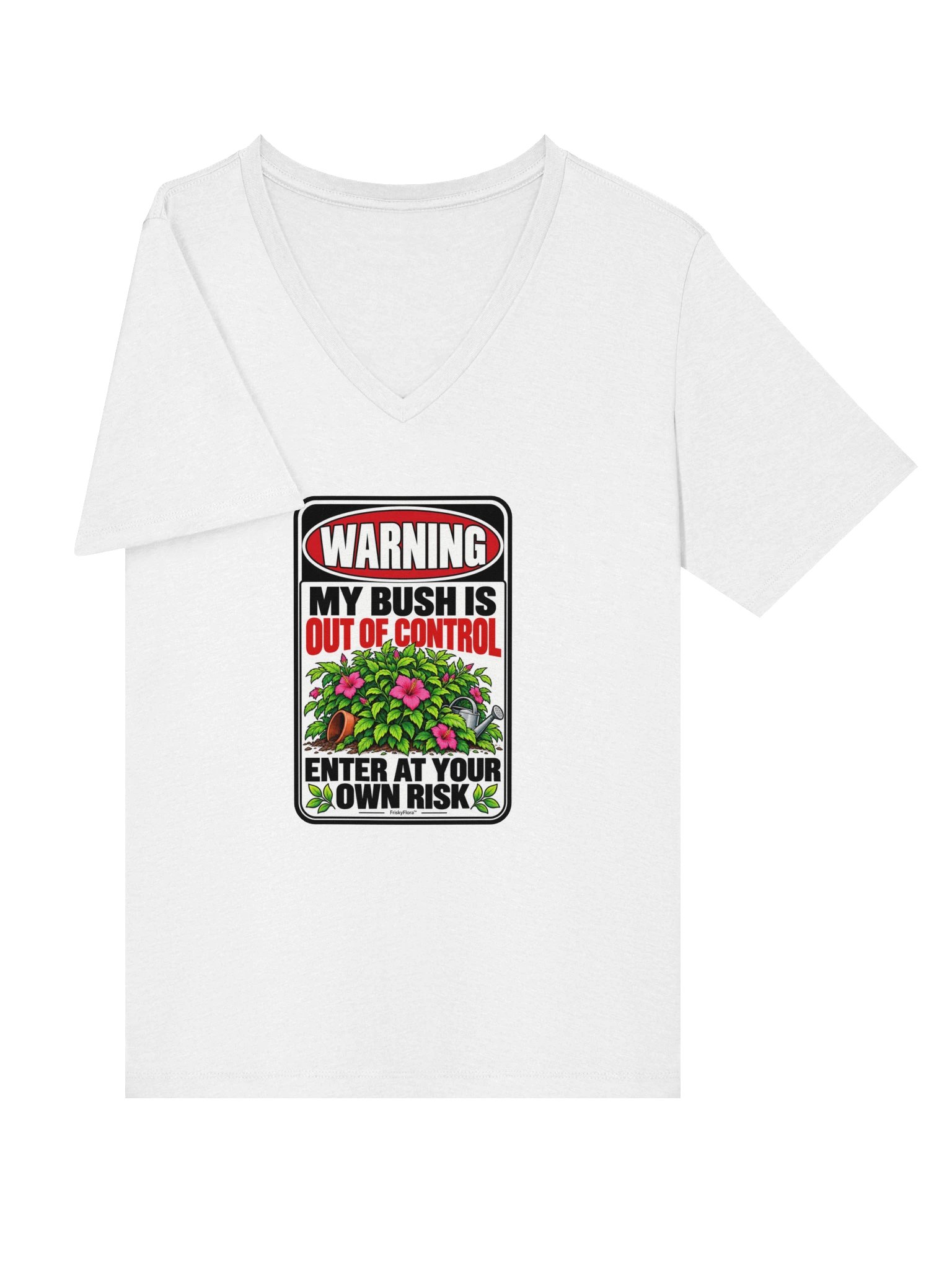 Warning: My Bush Is Out of Control Hibiscus V-Neck Tee product image (21)