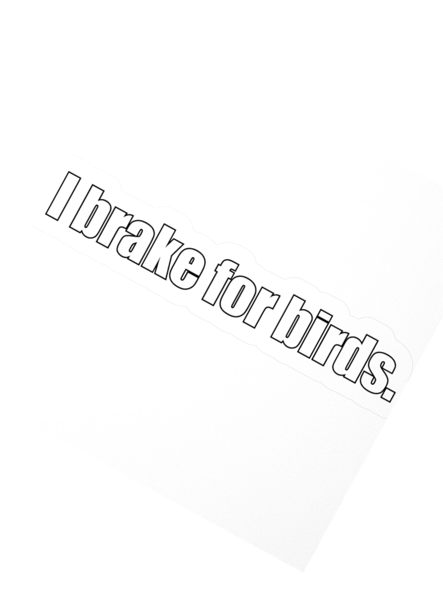 I brake for birds sticker product image (2)
