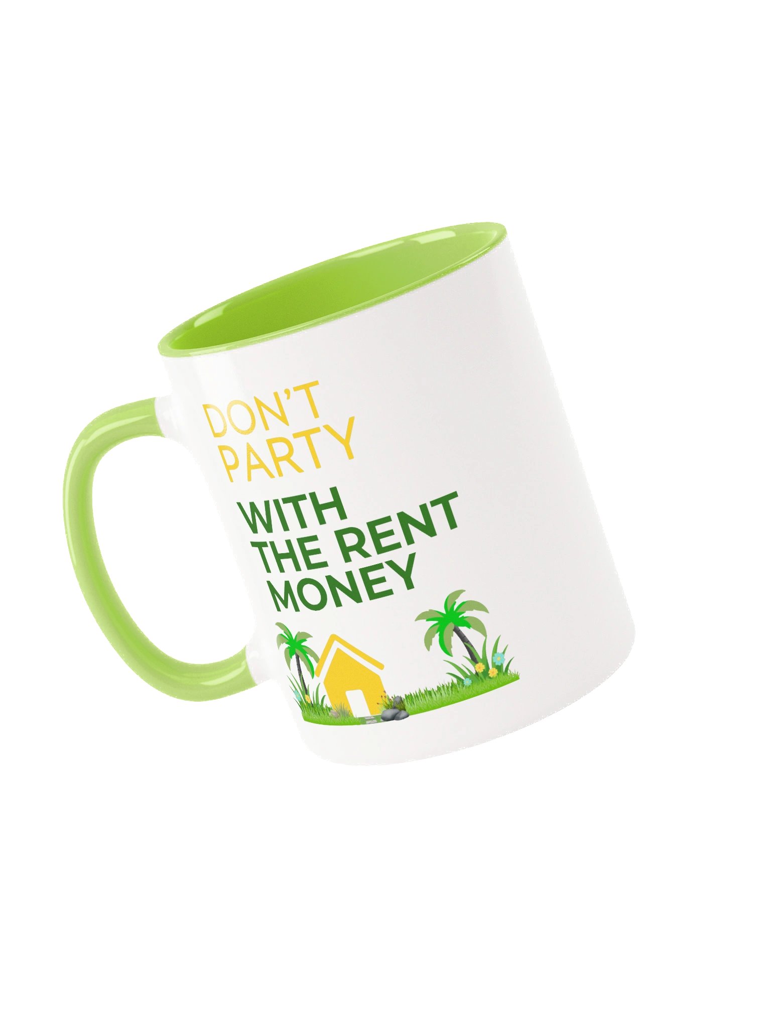 Don't Party With The Rent Money Mug with Color Inside product image (3)