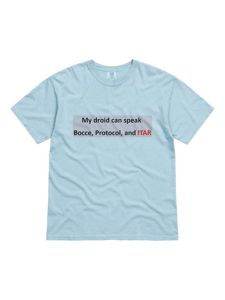 My droid can speak ITAR T Chambray color product image (1)