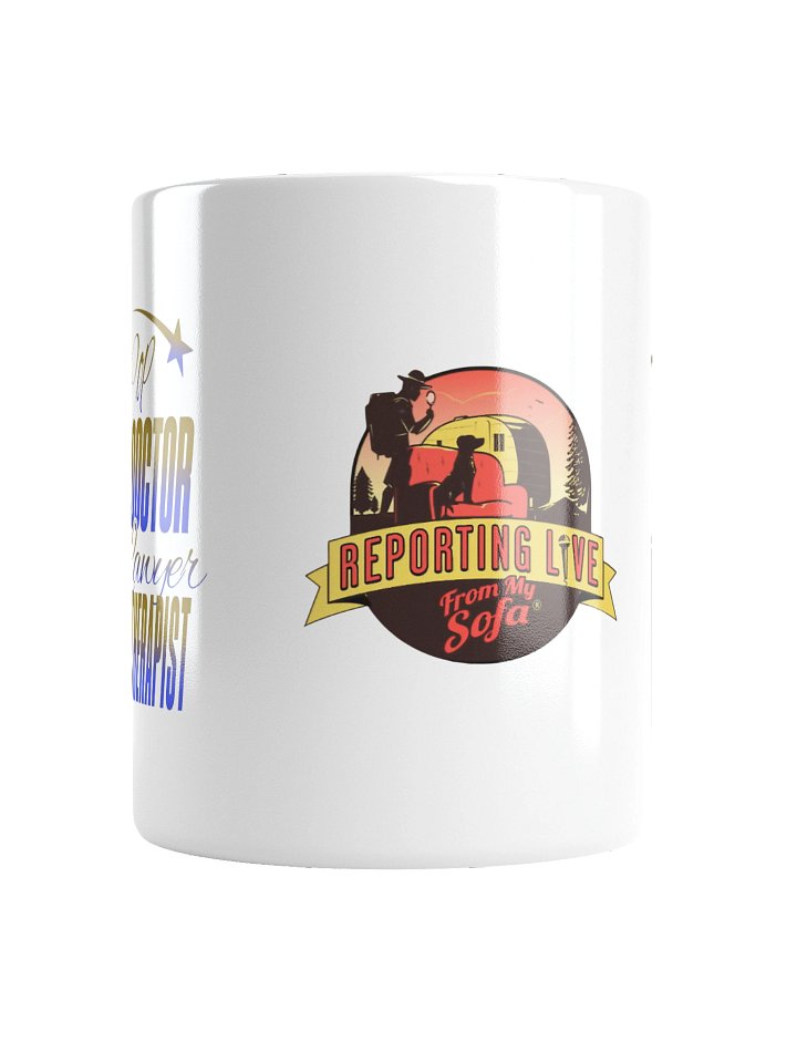 All the Credentials I Need Sofa Mug product image (2)