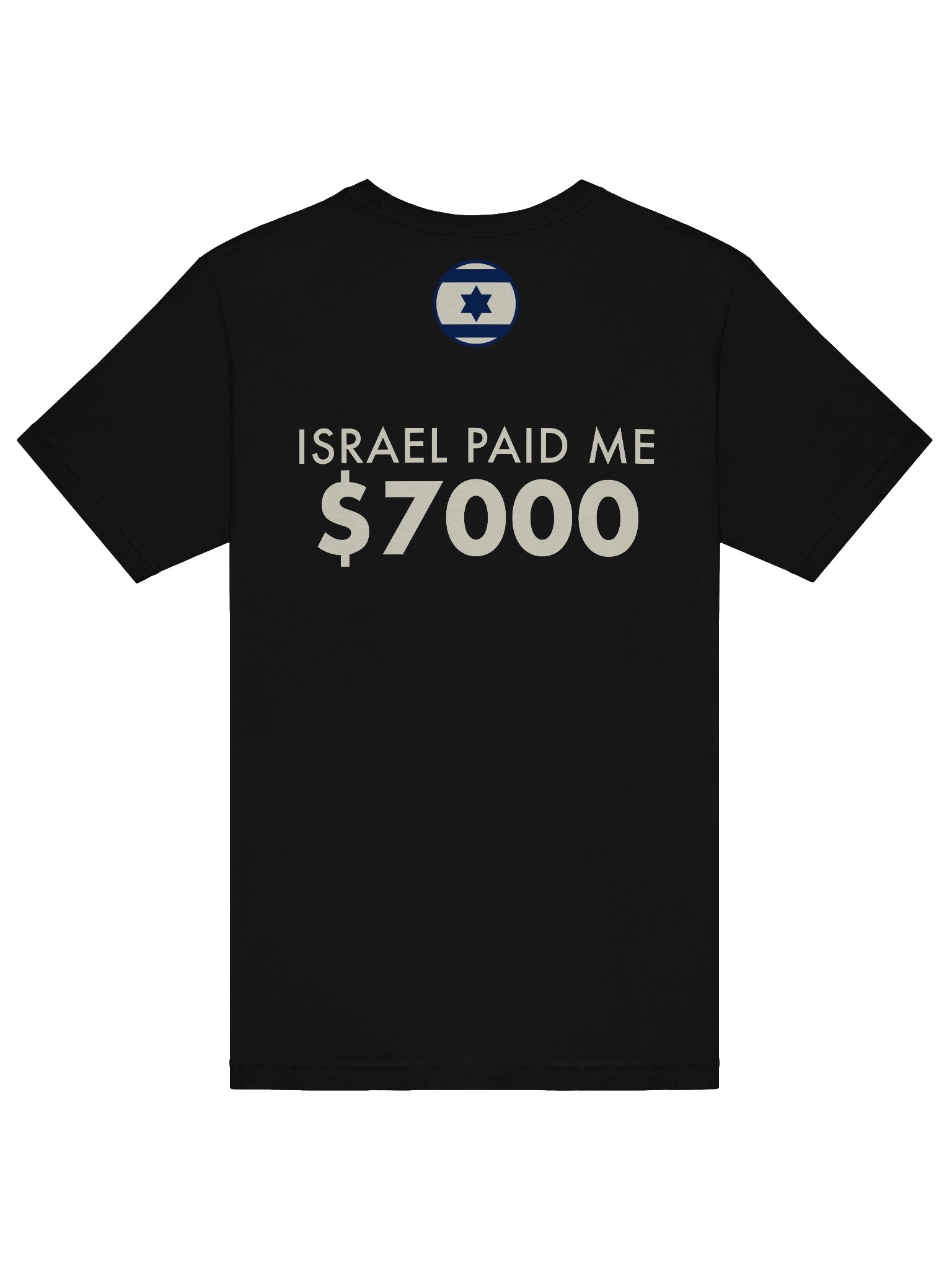 Paid $7000 Tee product image (18)