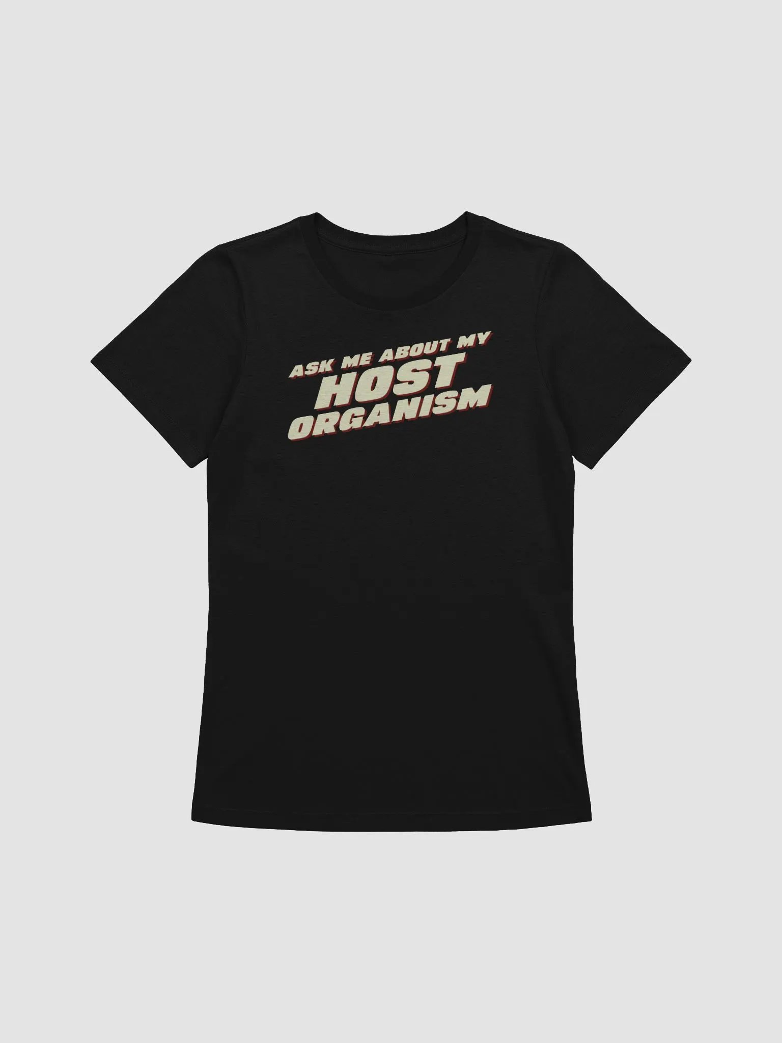 ask me about my host supersoft femme cut t-shirt product image (2)