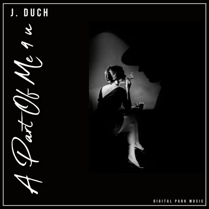 A Part Of Me 4 U (J. Duch) product image (1)