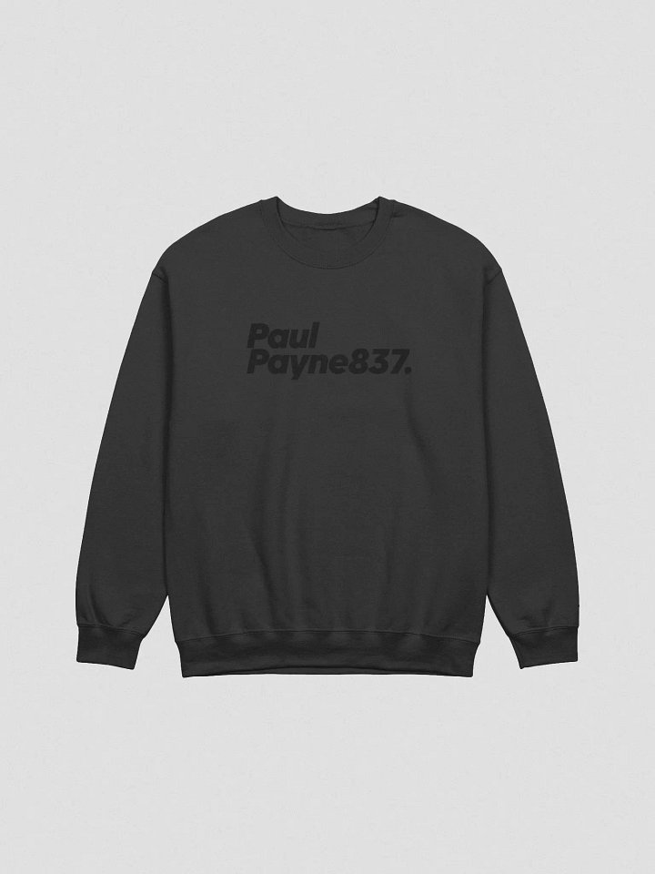 Paul Payne837 Matte Black Sweatshirt product image (1)