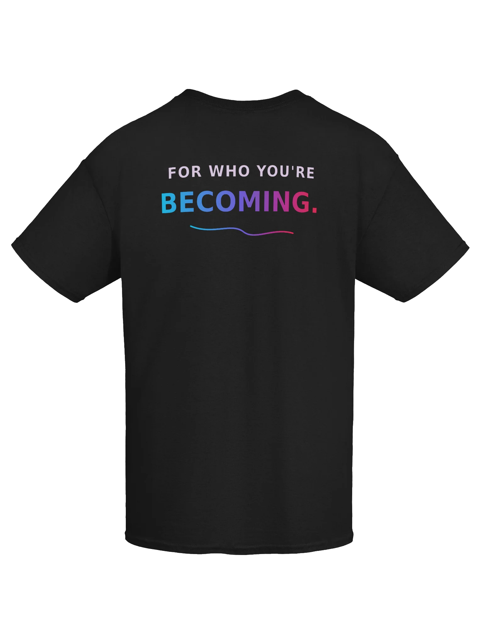 Make Room | For Who You’re Becoming T-Shirt product image (7)