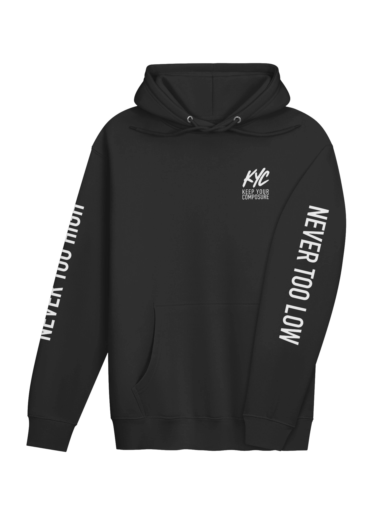 KYC “Never Too High/Never Too Low” Hoodie product image (4)