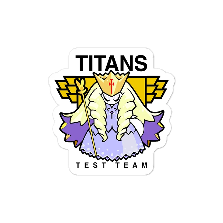 Titans Test Team - Queenly Sticker product image (1)