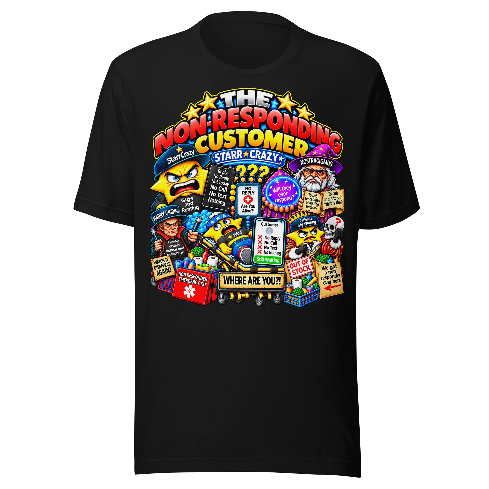 The Non-Responding Customer Rant Tee product image (1)