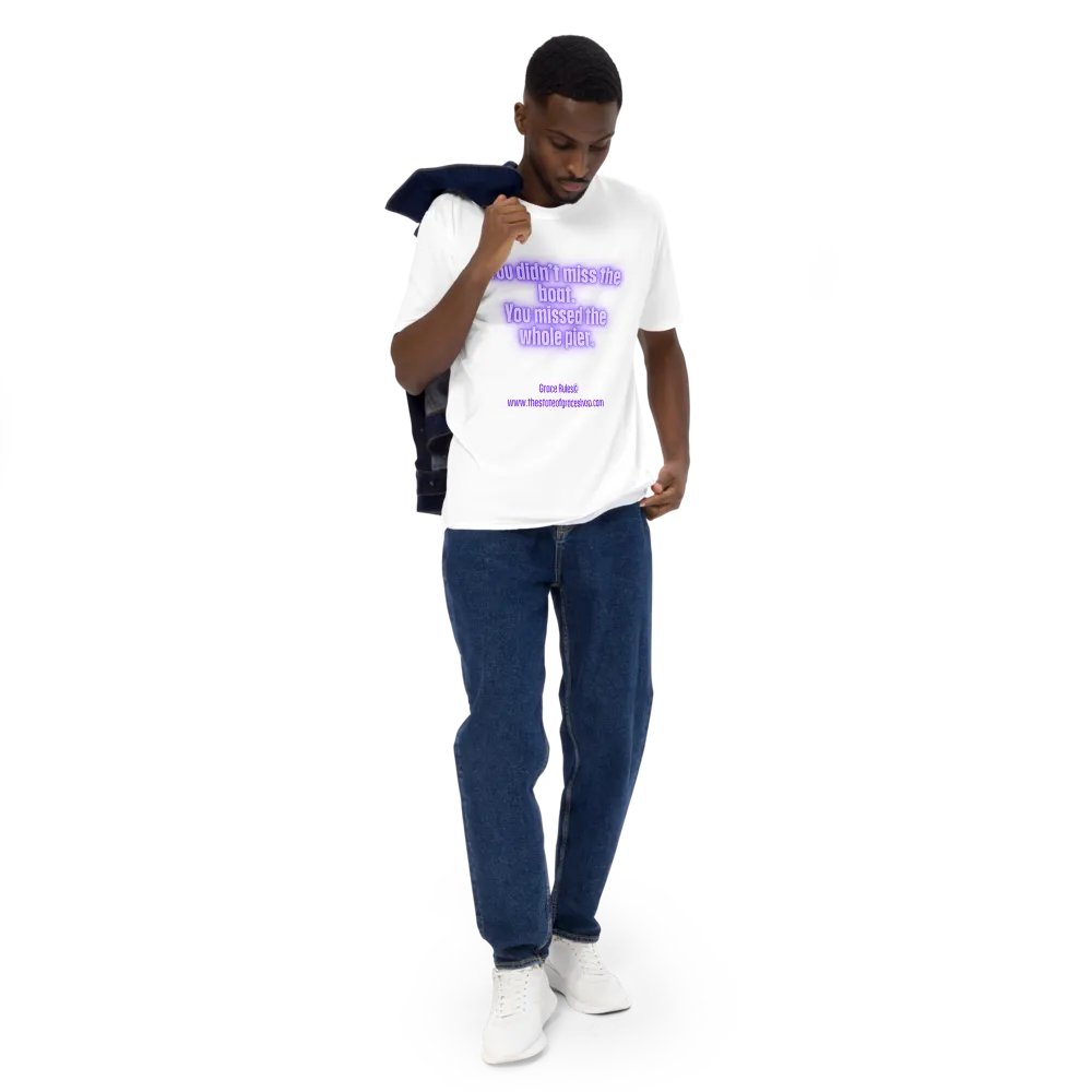 FUNNY TEES 4 U FOR MEN “You didn’t miss the boat. You missed the whole pier.” product image (5)