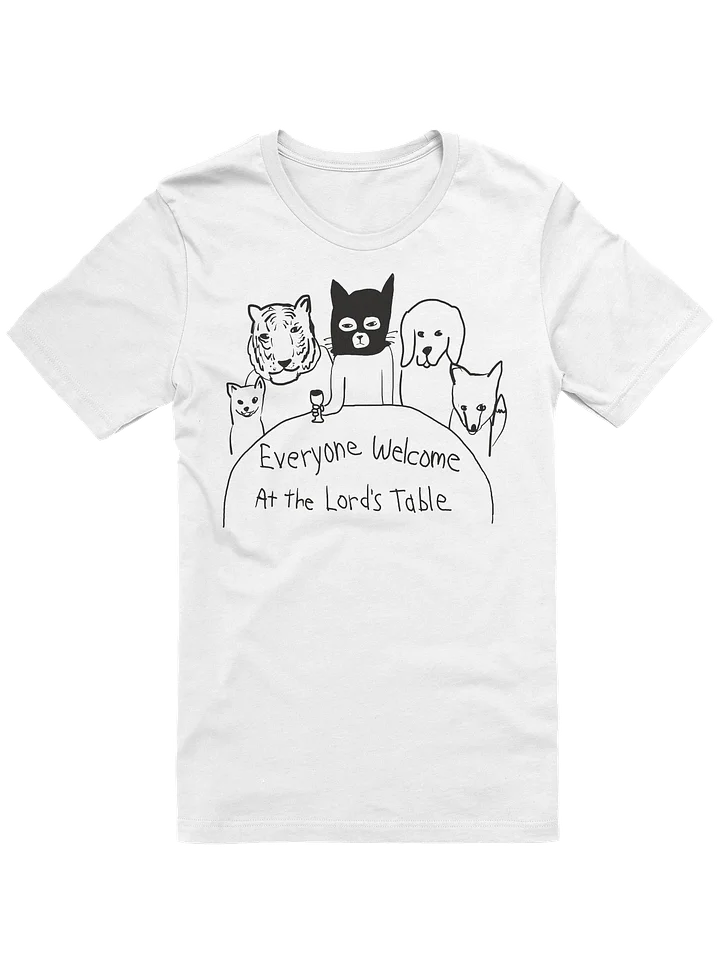 Everyone welcome at the Lord’s table Statement Tee product image (1)