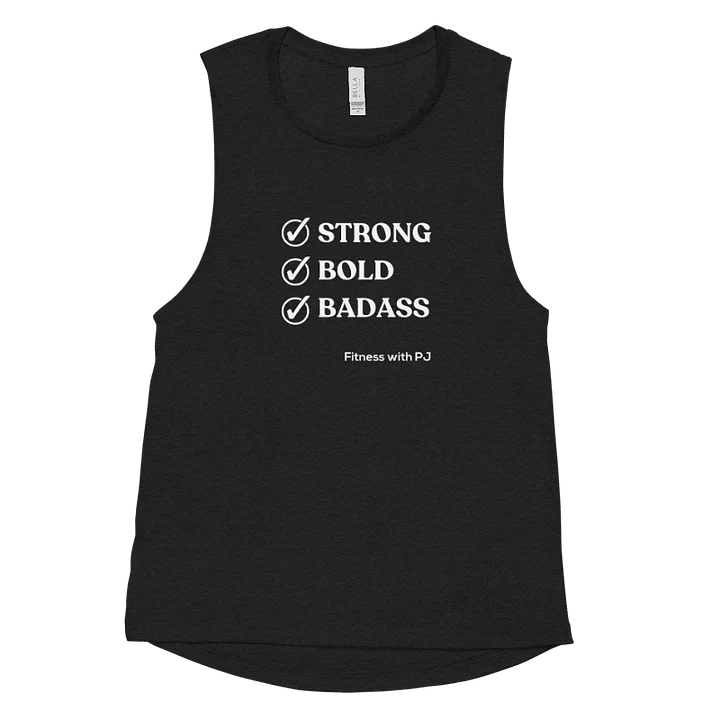 Strong, Bold, Badass - tank product image (1)