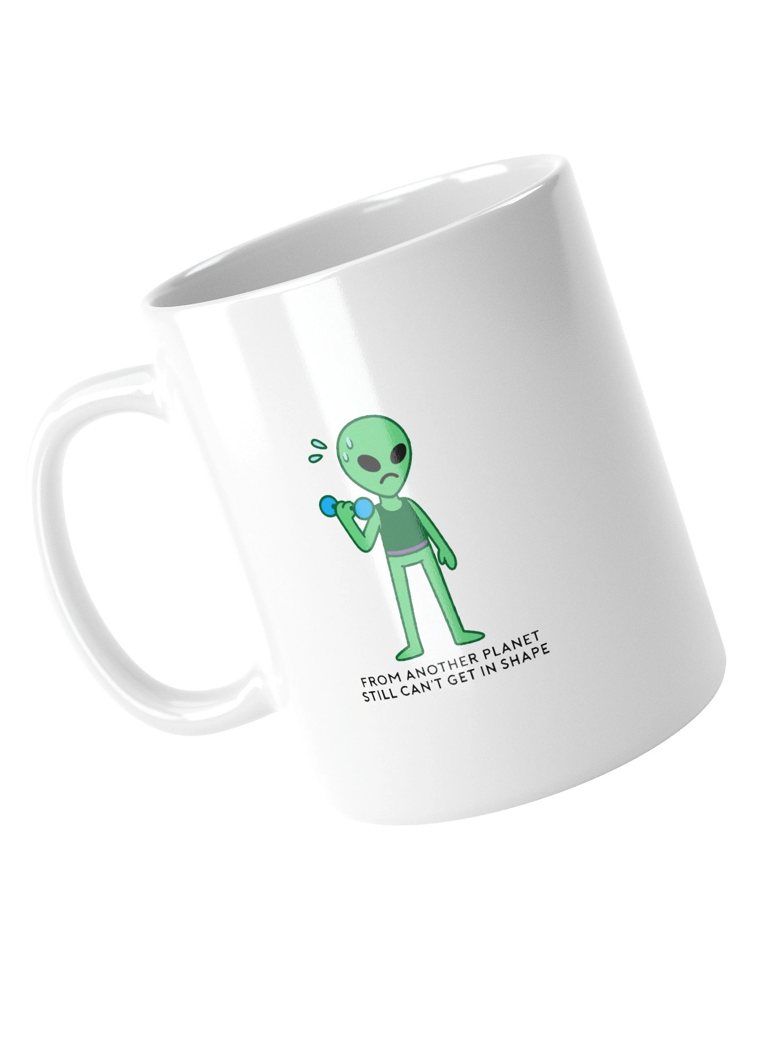 From Another Planet, Still Can't Get in Shape Roswell Alien Ceramic Mug product image (12)