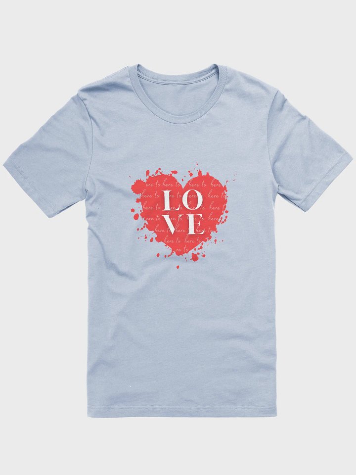 Here to Love Tee product image (7)