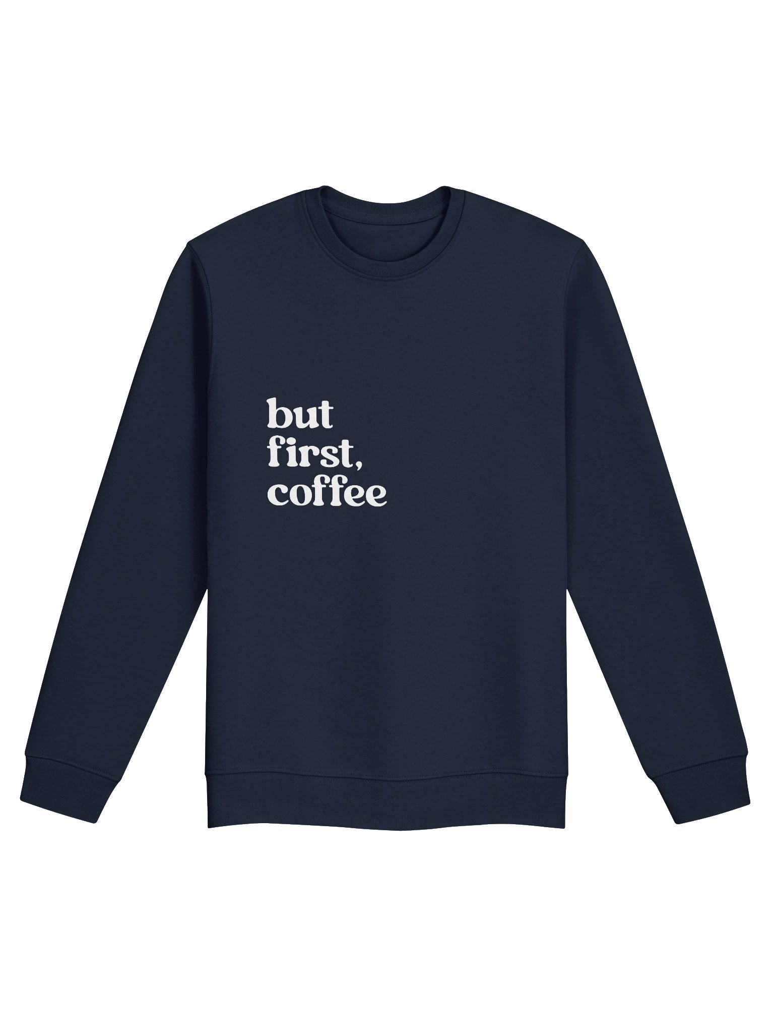 but first, coffee - White Crewneck product image (2)