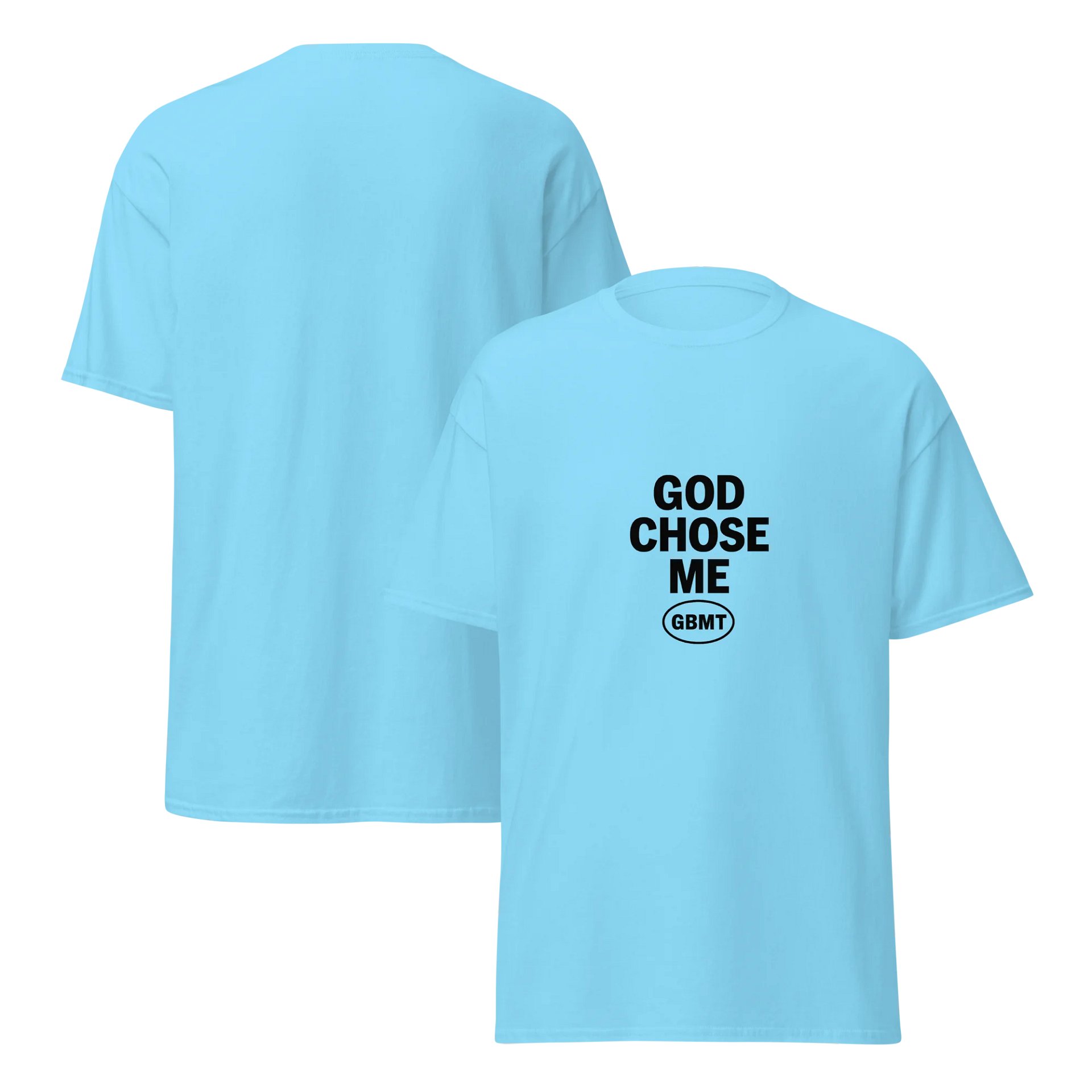God Chose Me Tee-GBMT Collection product image (7)