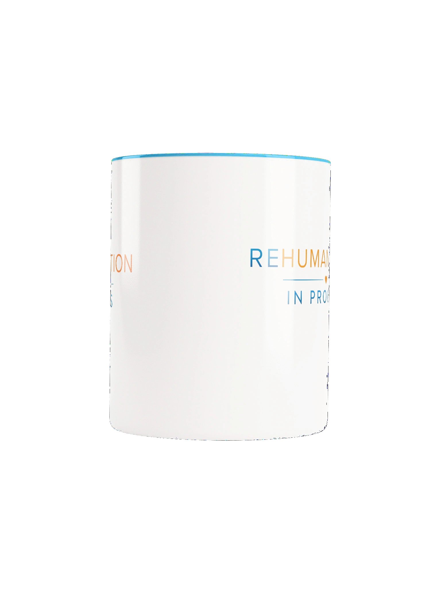 Rehumanization in Progress Mug product image (18)