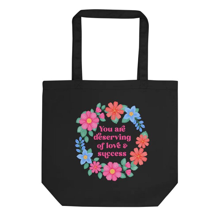 You are deserving of love & success - Tote Bag product image (2)