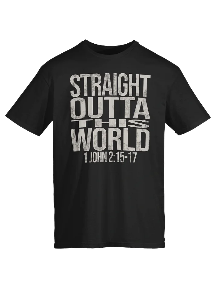 Straight Outta This World T-Shirt product image (1)