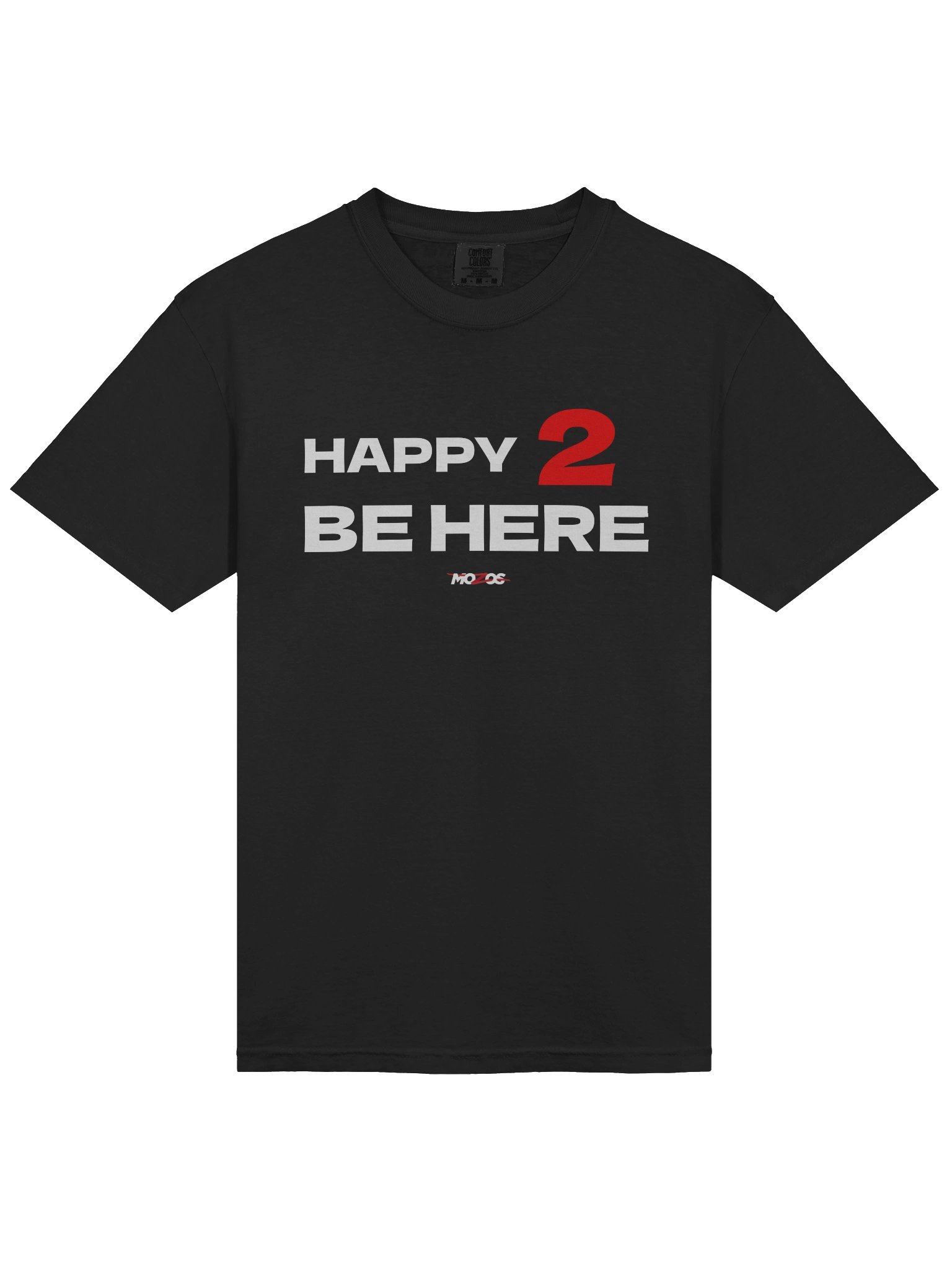 Happy 2 Be Here T-Shirt product image (3)