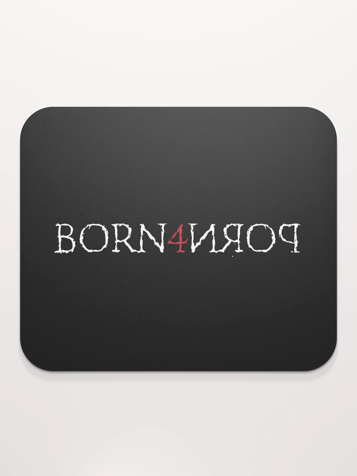 BORN4PORN mousepad product image (2)