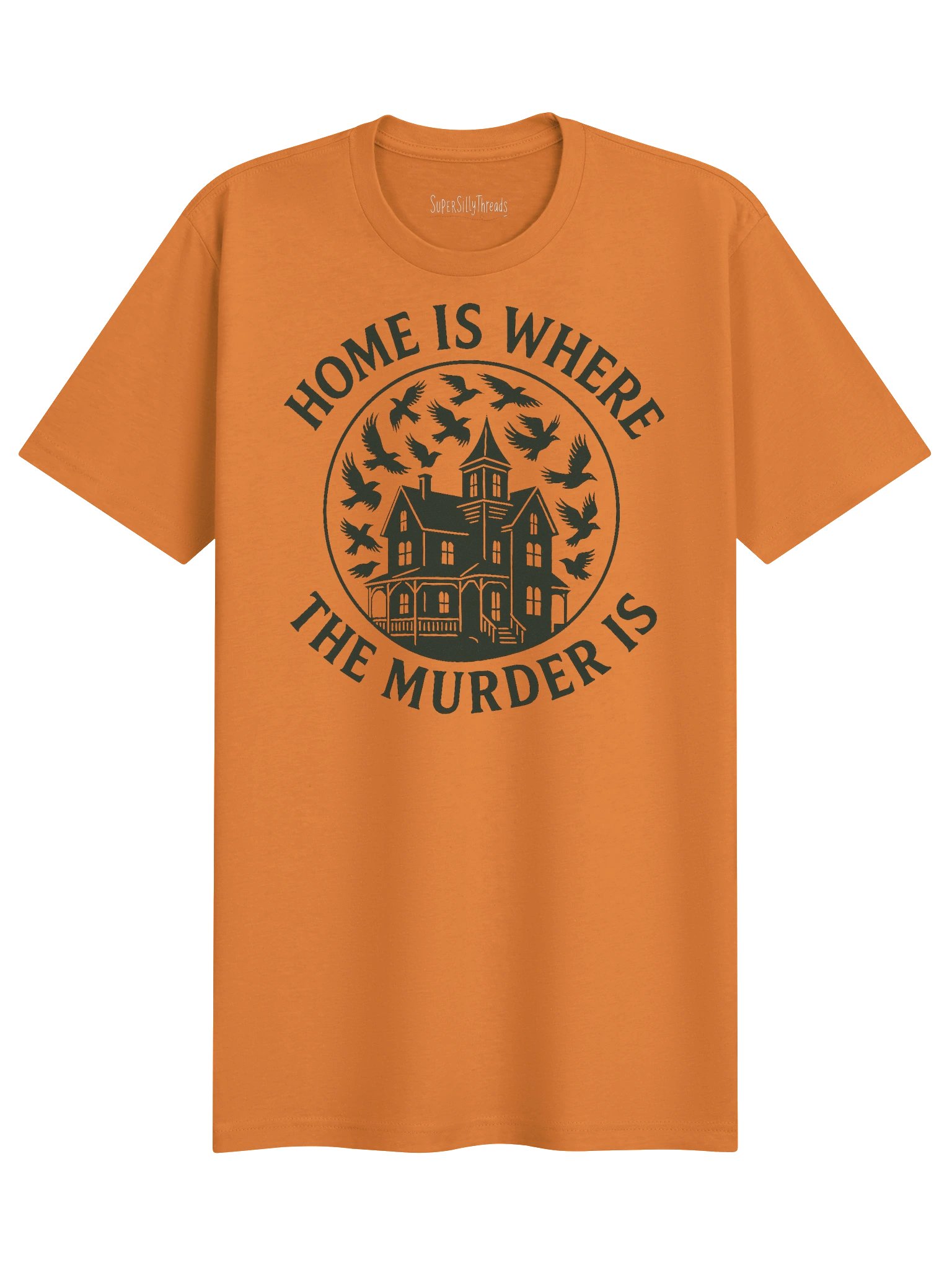 Home is Where The Murder Is - Tee product image (1)