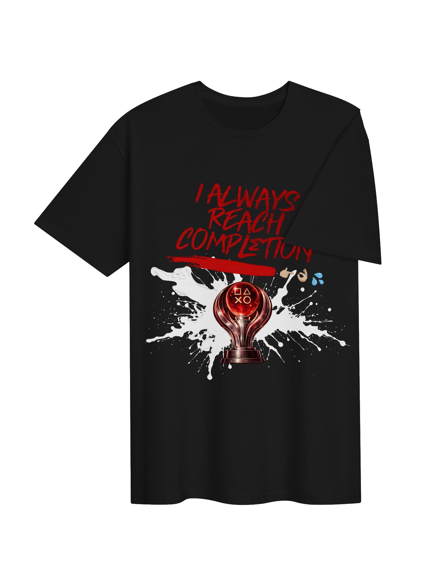 I Always Reach Completion T-Shirt | Funny Trophy Hunter Gaming Tee product image (20)
