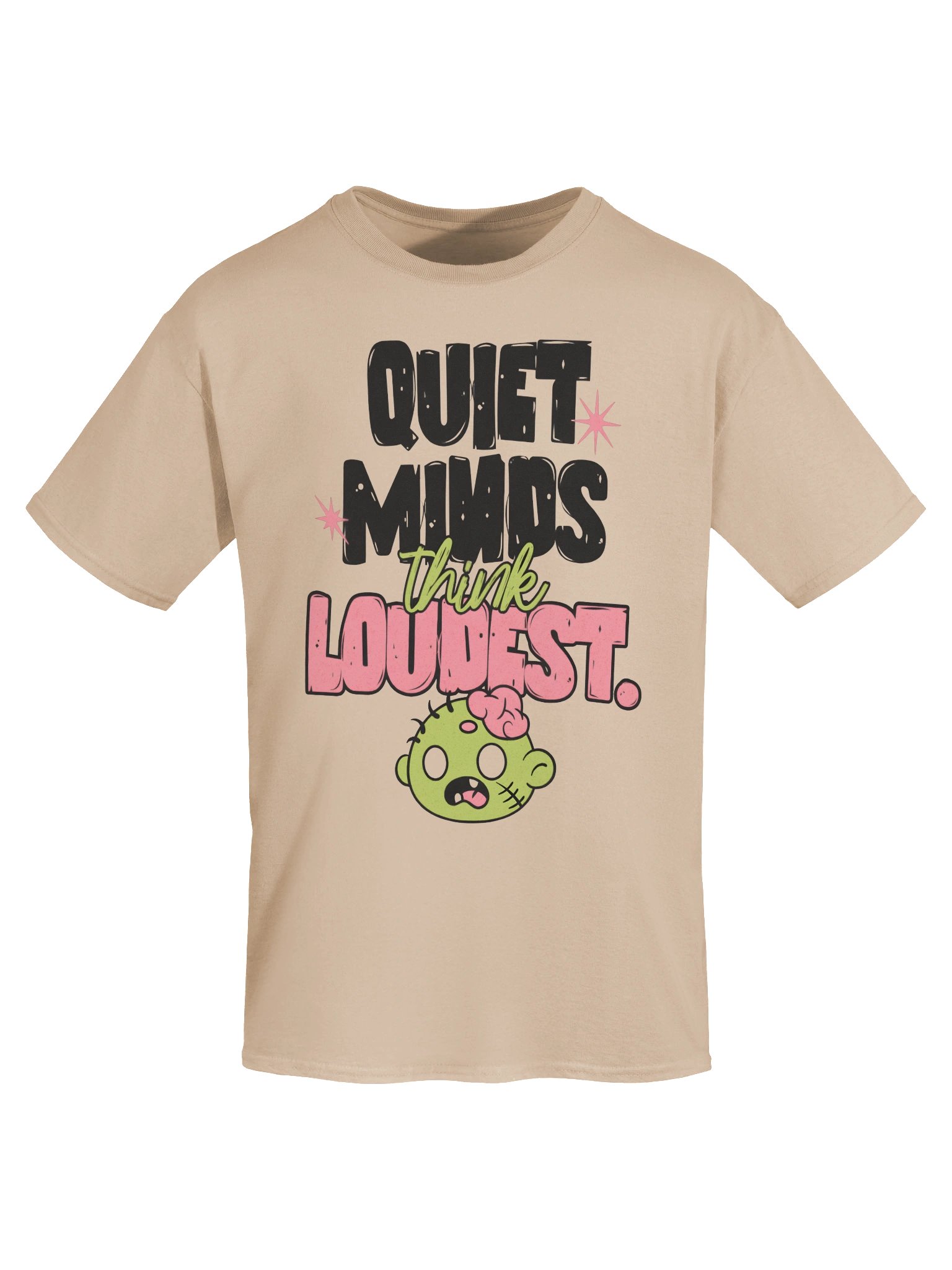 Quiet Minds Think Loudest" T-Shirt product image (5)